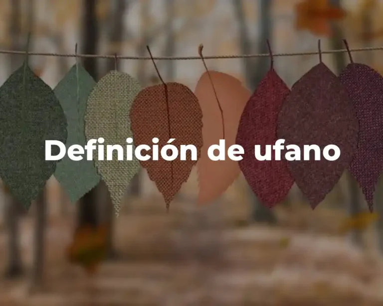 Definición de ufano
