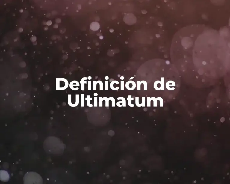 Definición de Ultimatum