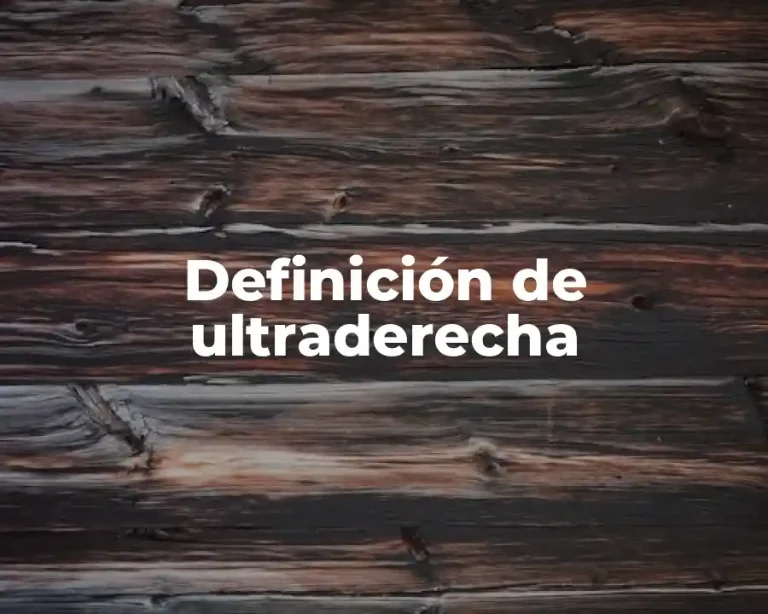 Definición de ultraderecha