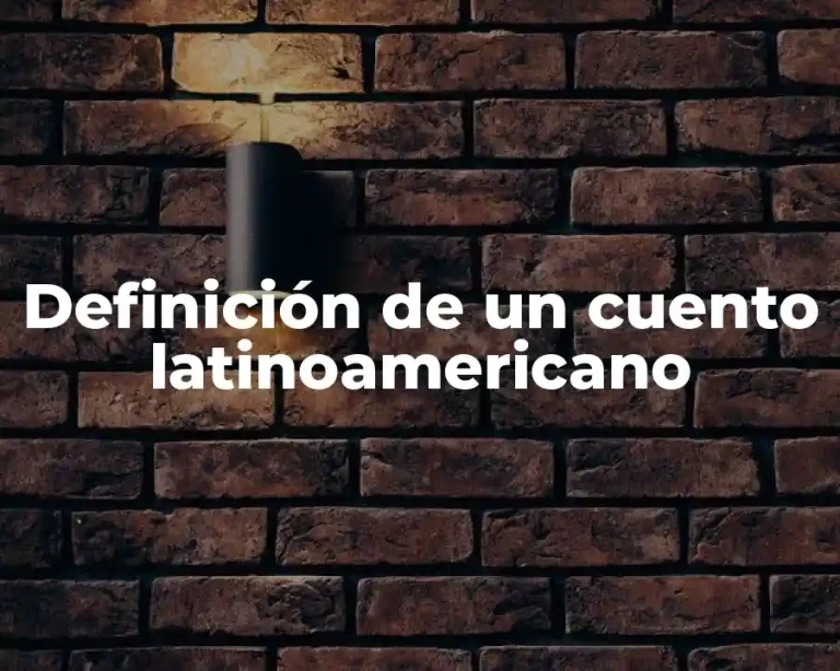 Definición de un cuento latinoamericano