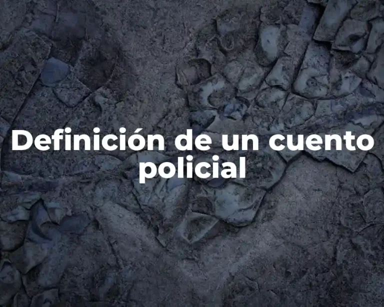 Definición de un cuento policial