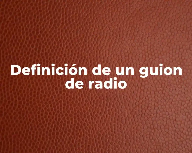 Definición de un guion de radio