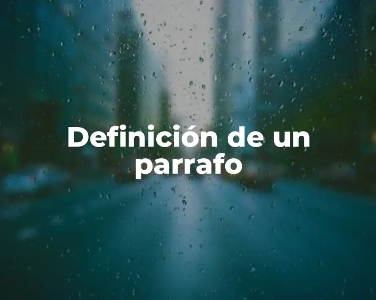 Definición de un parrafo