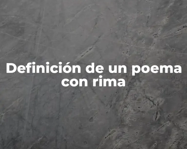Definición de un poema con rima