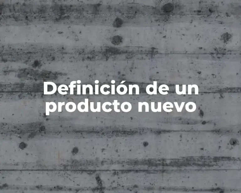 Definición de un producto nuevo