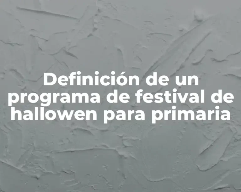 Definición de un programa de festival de hallowen para primaria