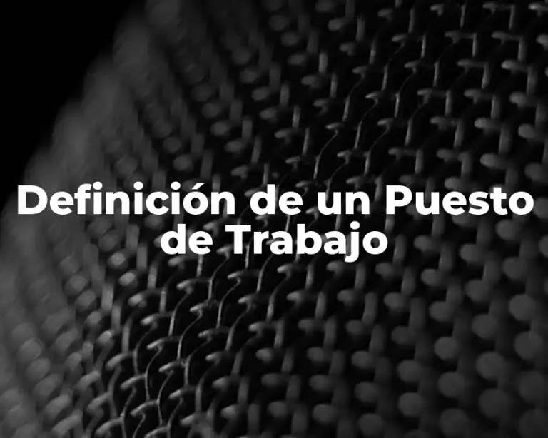 Definición de un Puesto de Trabajo
