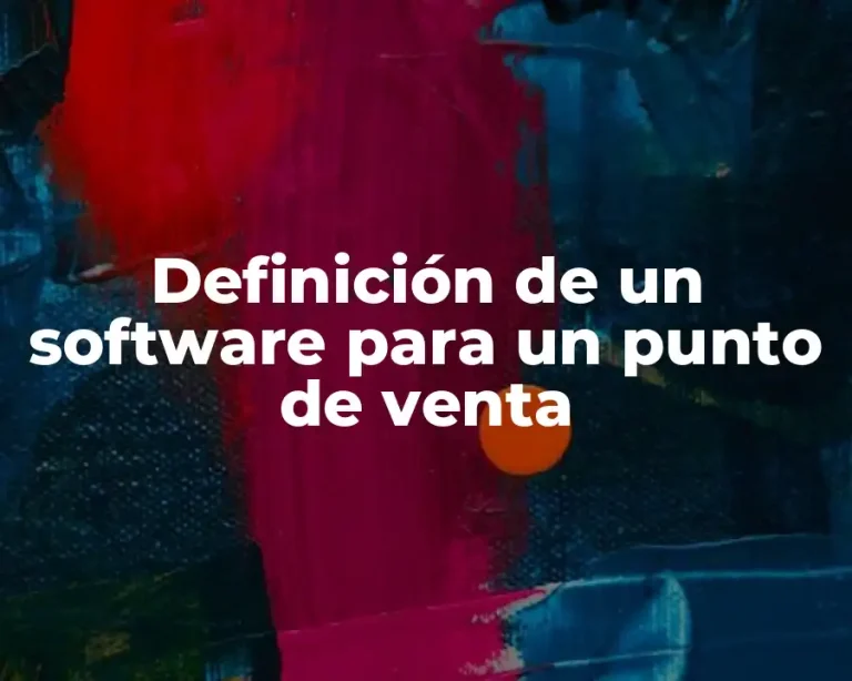 Definición de un software para un punto de venta