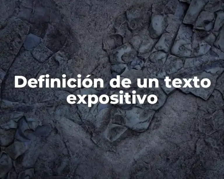 Definición de un texto expositivo