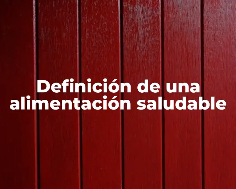 Definición de una alimentación saludable