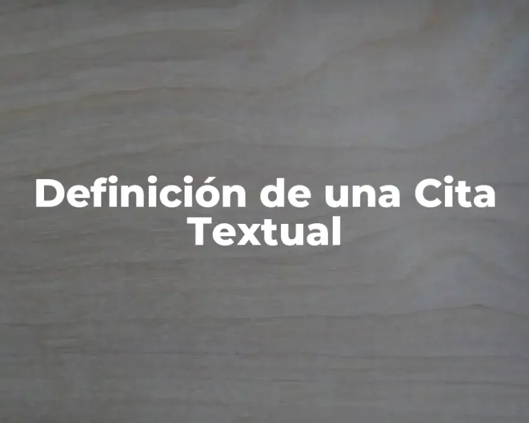 Definición de una Cita Textual