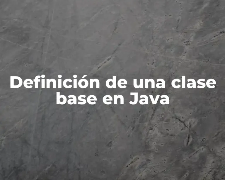 Definición de una clase base en Java