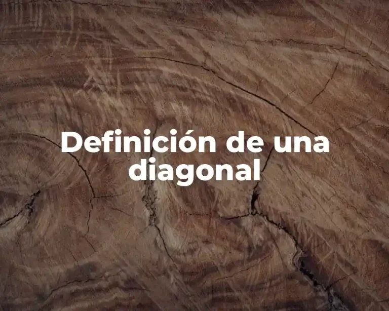 Definición de una diagonal