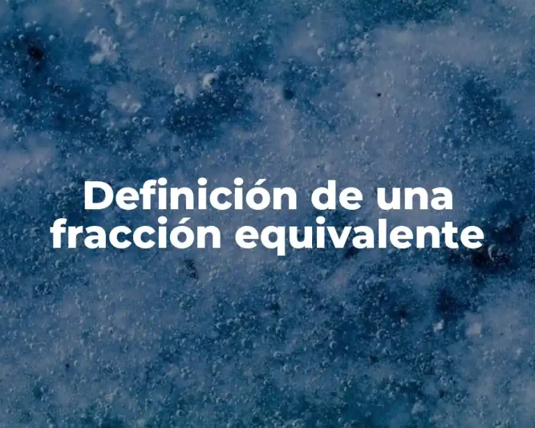 Definición de una fracción equivalente