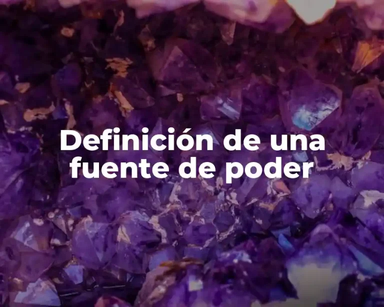 Definición de una fuente de poder