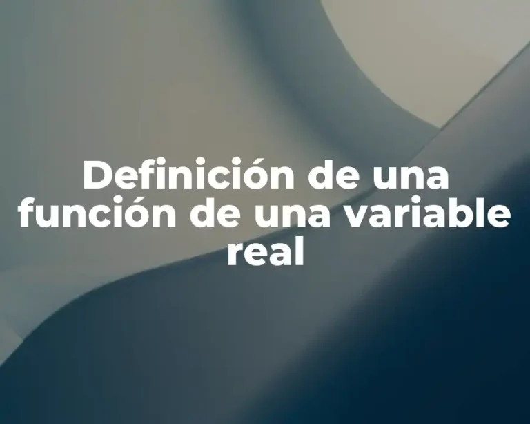 Definición de una función de una variable real