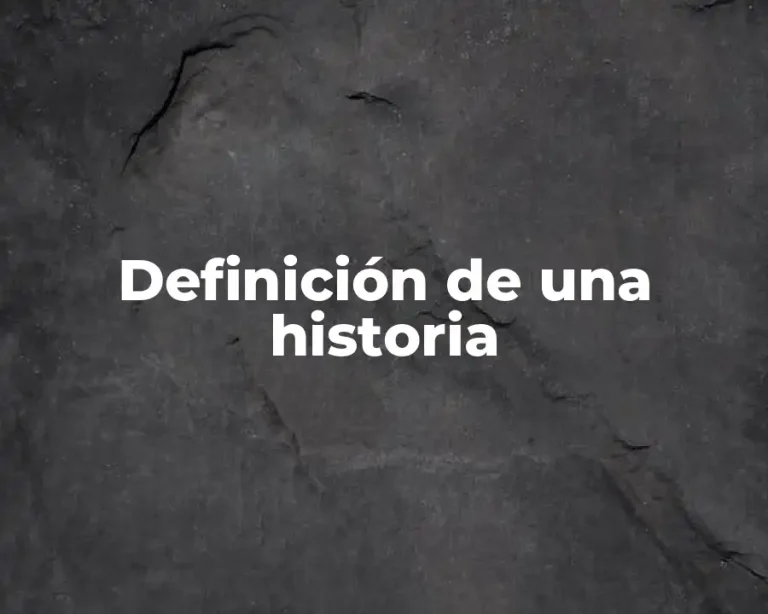 Definición de una historia