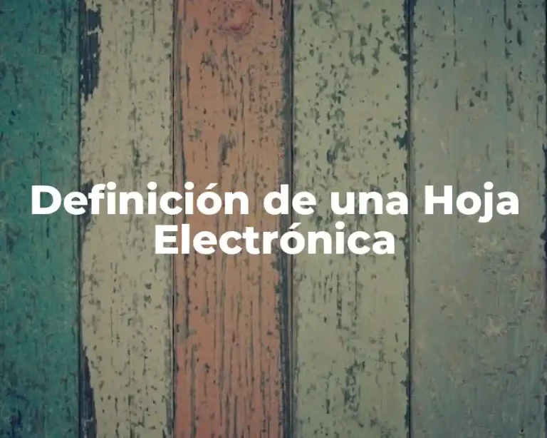 Definición de una Hoja Electrónica