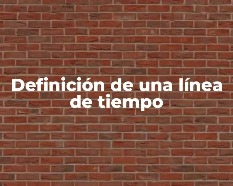 Definición de una línea de tiempo