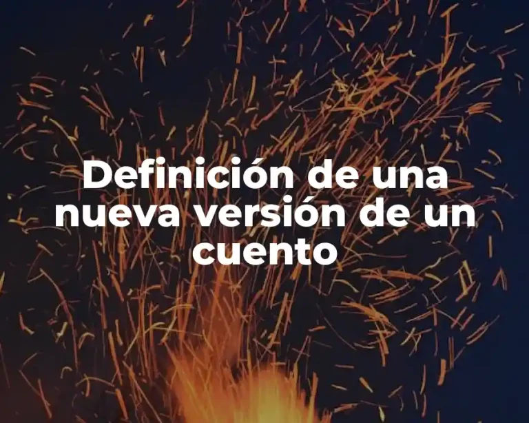 Definición de una nueva versión de un cuento