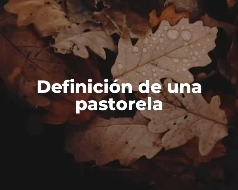 Definición de una pastorela