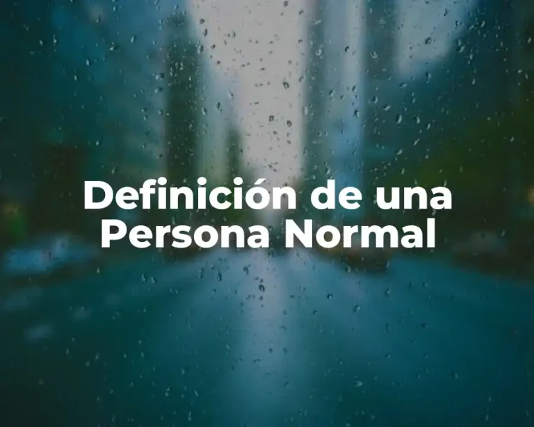 Definición de una Persona Normal
