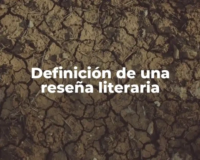 Definición de una reseña literaria