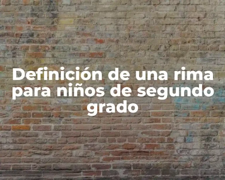 Definición de una rima para niños de segundo grado