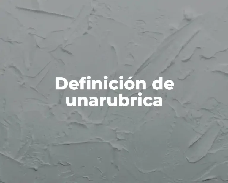 Definición de unarubrica
