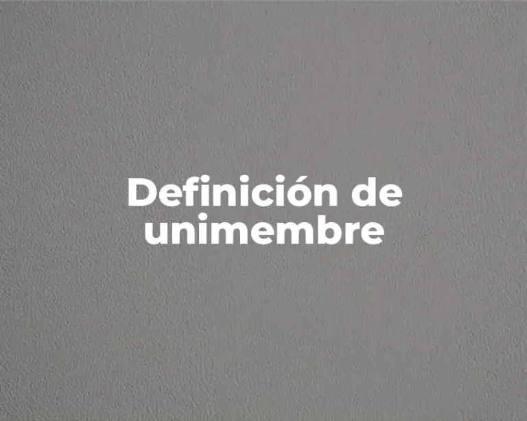 Definición de unimembre