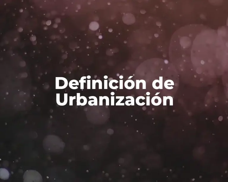 Definición de Urbanización
