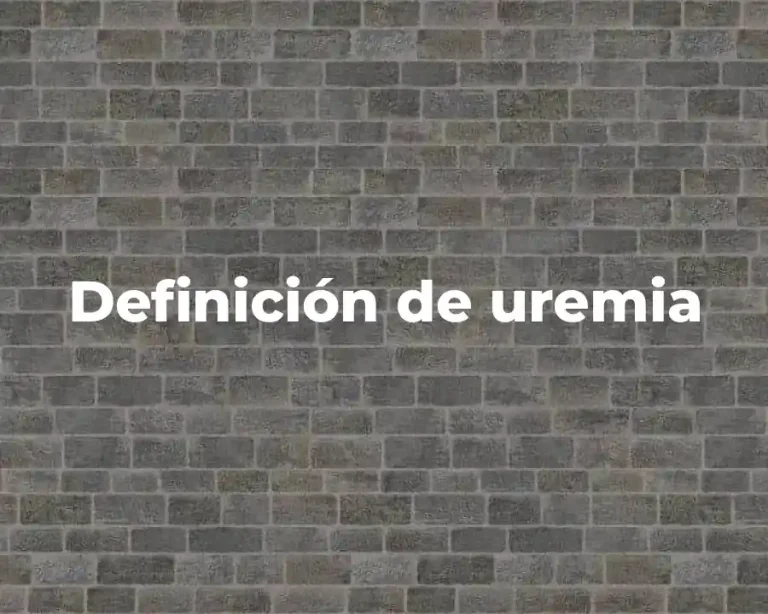 Definición de uremia