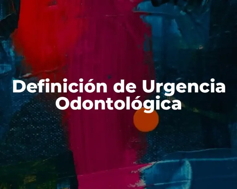 Definición de Urgencia Odontológica