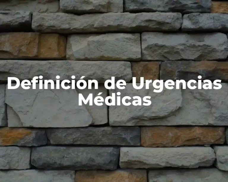 Definición de Urgencias Médicas