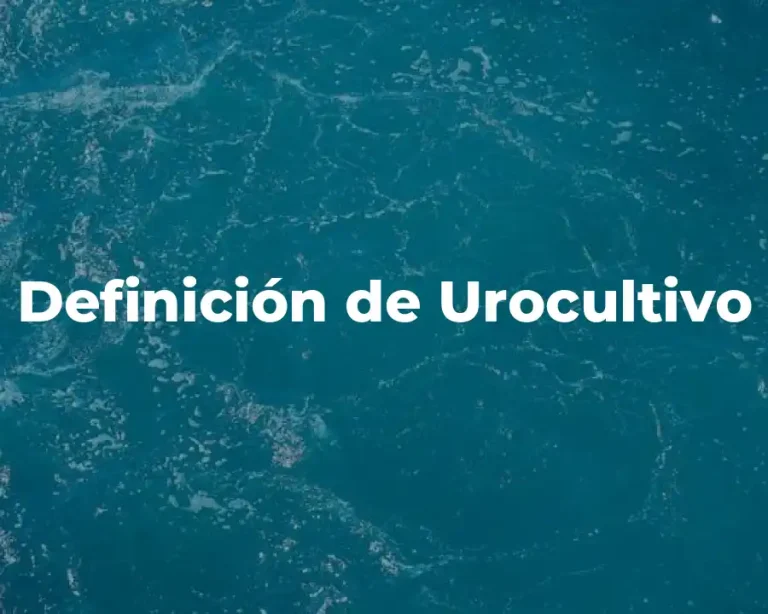 Definición de Urocultivo