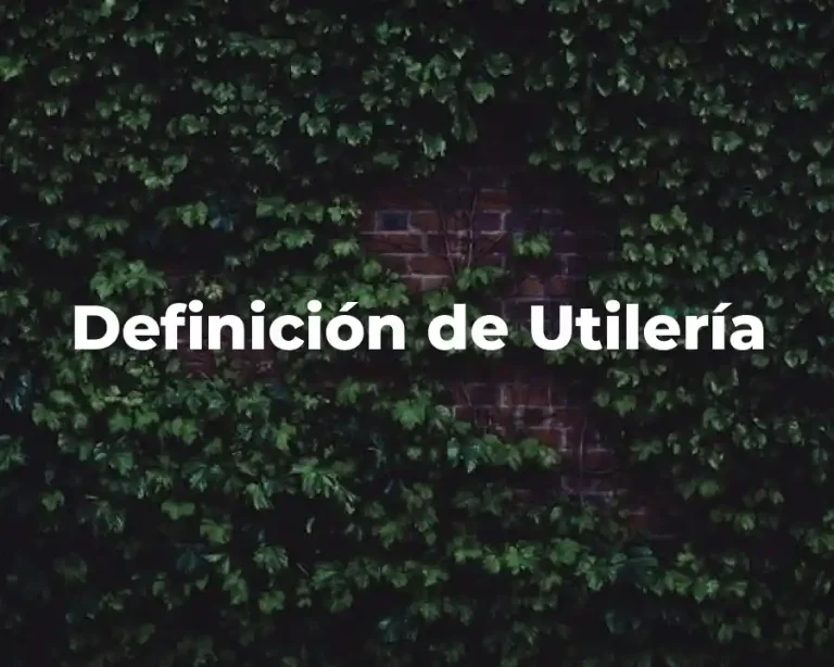 Definición de Utilería
