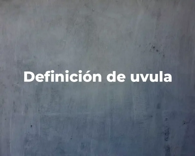 Definición de uvula