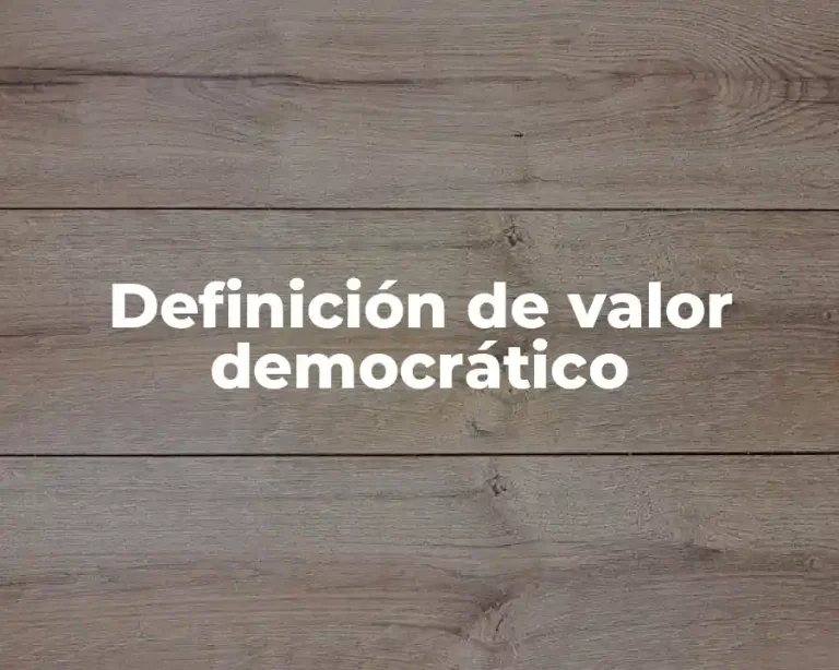 Definición de valor democrático