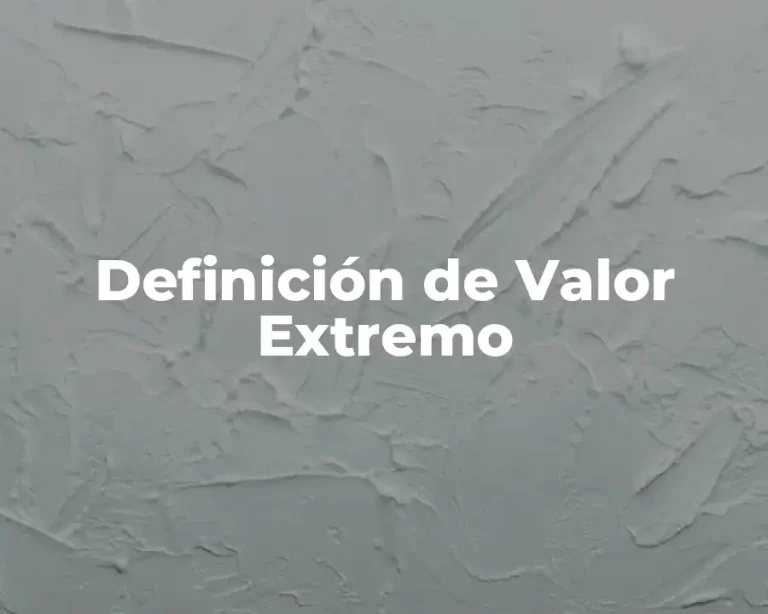 Definición de Valor Extremo
