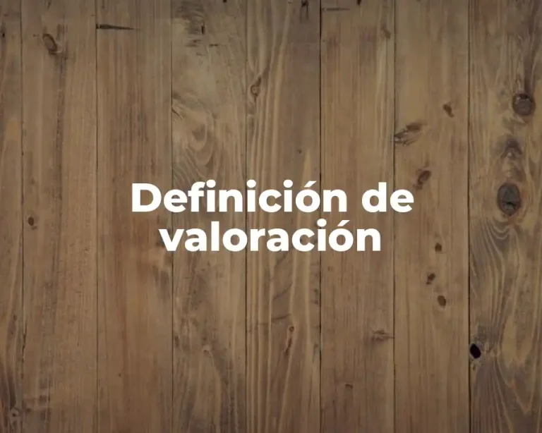 Definición de valoración