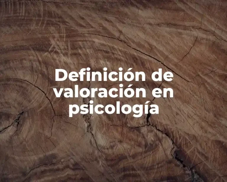 Definición de valoración en psicología