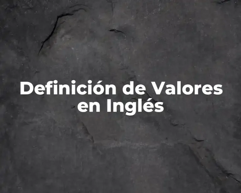 Definición de Valores en Inglés