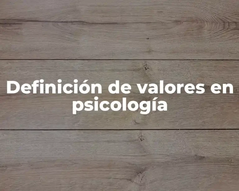 Definición de valores en psicología