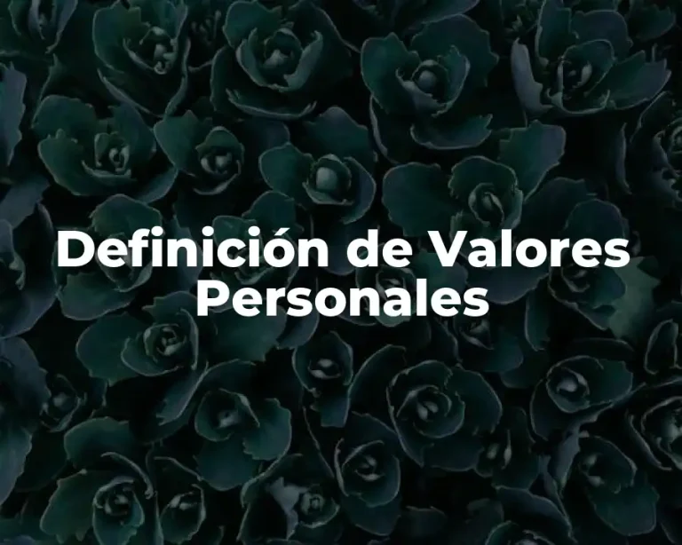 Definición de Valores Personales