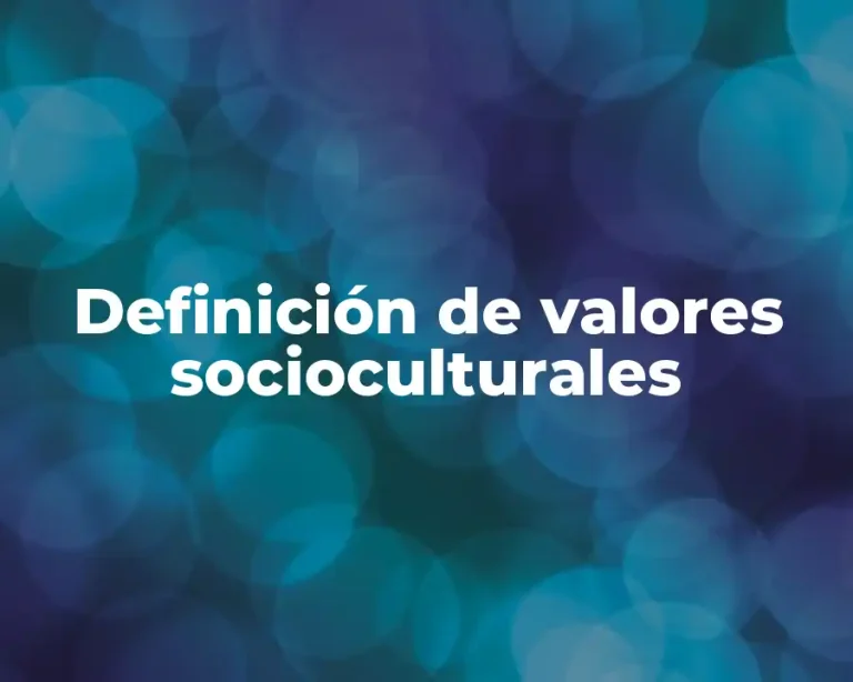 Definición de valores socioculturales