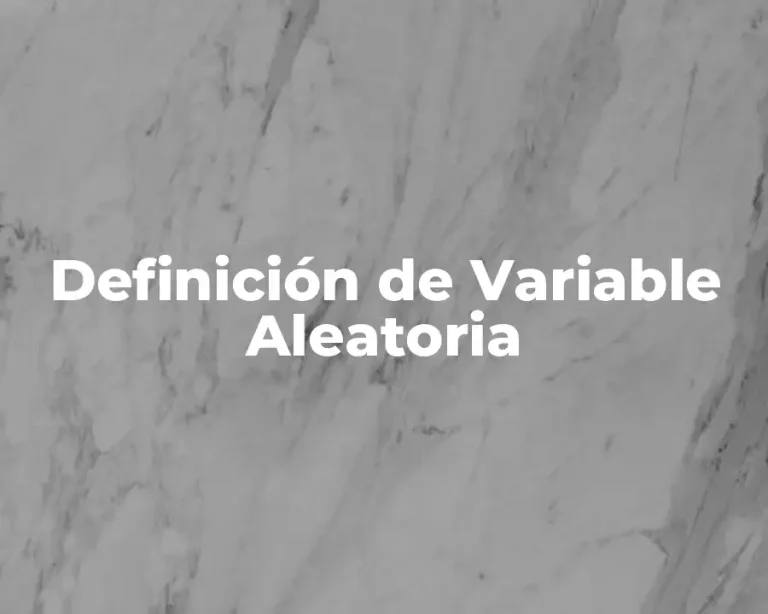 Definición de Variable Aleatoria