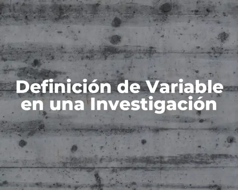 Definición de Variable en una Investigación