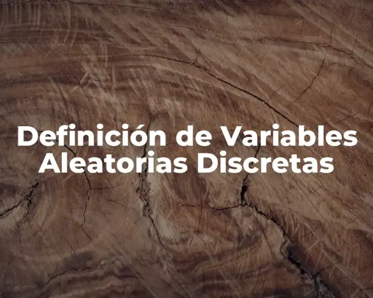 Definición de Variables Aleatorias Discretas