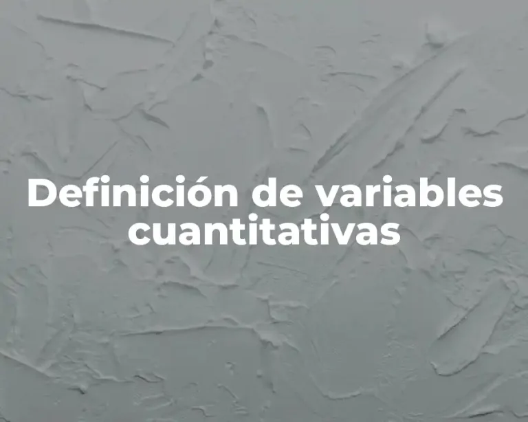 Definición de variables cuantitativas