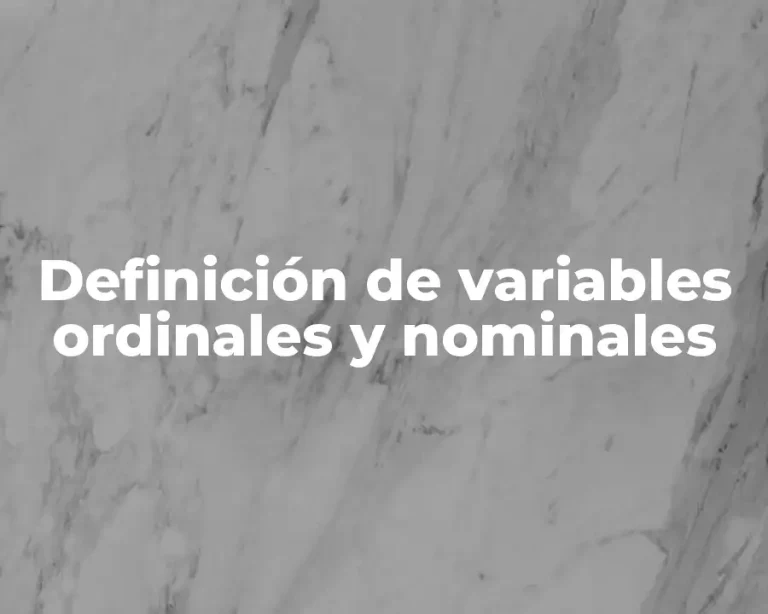 Definición de variables ordinales y nominales